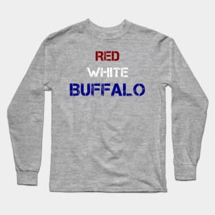 Red white and Buffalo Long Sleeve T-Shirt